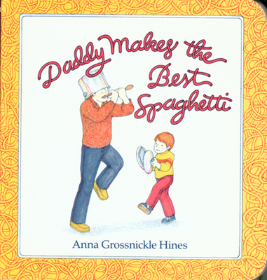 Daddy Makes the Best Spaghetti B005JN0GM0 Book Cover