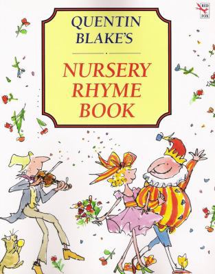Quentin Blake's Nursery Rhyme Book 009950071X Book Cover