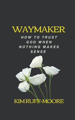 Waymaker B0CVCXCLD2 Book Cover