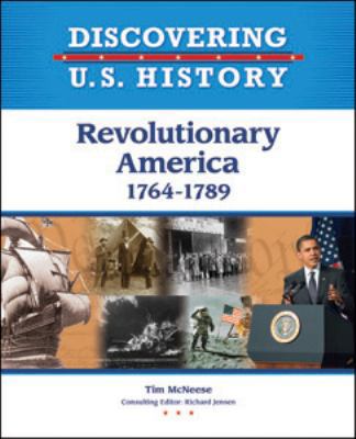 Revolutionary America: 1764-1789 1604133503 Book Cover