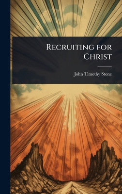 Recruiting for Christ 1023608030 Book Cover