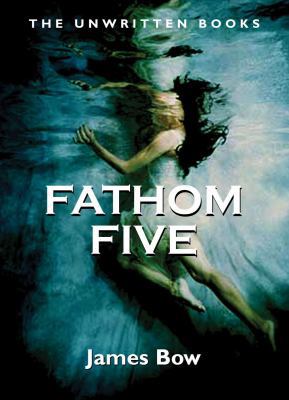 Fathom Five: The Unwritten Books 1770704914 Book Cover