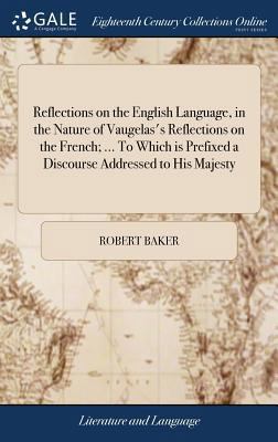 Reflections on the English Language, in the Nat... 1379446759 Book Cover