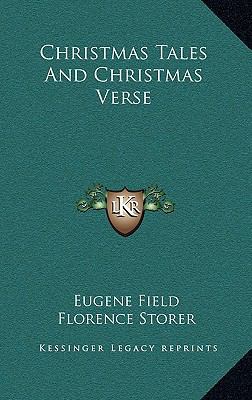 Christmas Tales And Christmas Verse 1164476440 Book Cover