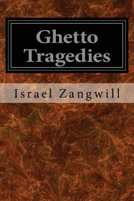 Ghetto Tragedies 1545136653 Book Cover