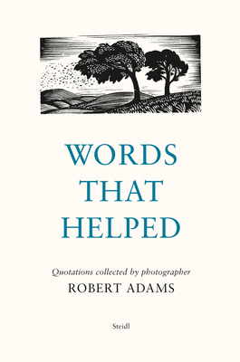 Words That Helped: Quotations Collected by the ... 3969992338 Book Cover