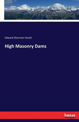 High Masonry Dams 3744763951 Book Cover