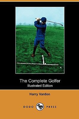 The Complete Golfer (Illustrated Edition) (Dodo... 1409986373 Book Cover