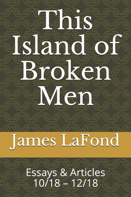 This Island of Broken Men: Essays & Articles 10...            Book Cover