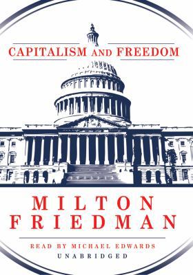 Capitalism and Freedom 1441744258 Book Cover