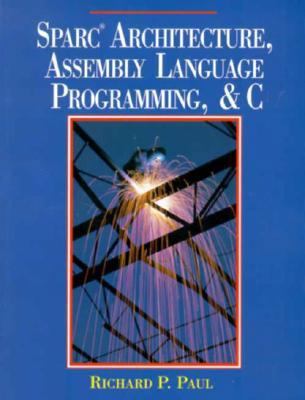 Sparc Architecture, Assembly Language Programmi... 0138768897 Book Cover