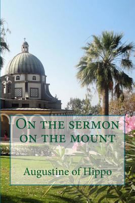 On the sermon on the mount 1490434623 Book Cover