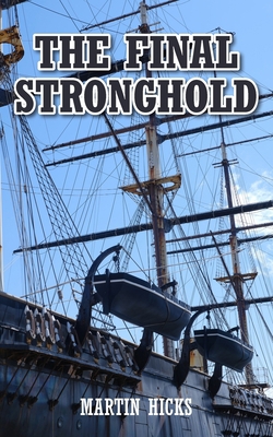 The Final Stronghold 1803690674 Book Cover