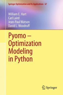 Pyomo - Optimization Modeling in Python 1489993258 Book Cover