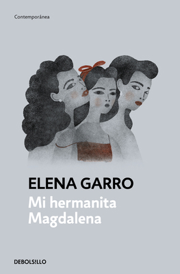 Mi Hermanita Magdalena / My Little Sister Magda... [Spanish] 6073817282 Book Cover