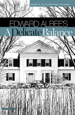 A Delicate Balance: Broadway Edition 146831064X Book Cover