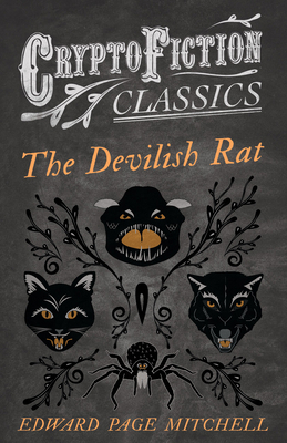 The Devilish Rat (Cryptofiction Classics - Weir... 147330783X Book Cover