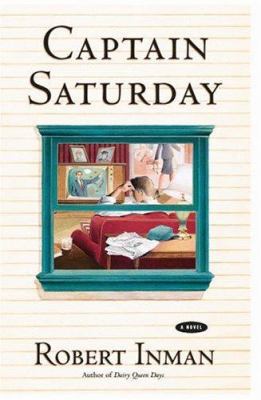 Captain Saturday: A Novel 0316415022 Book Cover