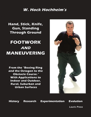 Footwork and Maneuevering 1932113622 Book Cover