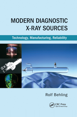 Modern Diagnostic X-Ray Sources: Technology, Ma... 0367870061 Book Cover