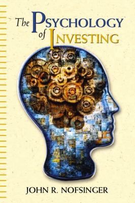 The Psychology of Investing 0130930245 Book Cover