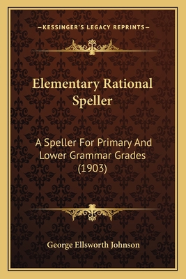 Elementary Rational Speller: A Speller For Prim... 1164630849 Book Cover