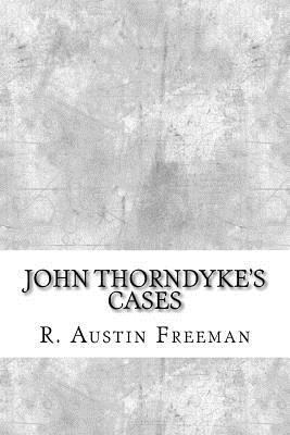 John Thorndyke's Cases 1974640485 Book Cover