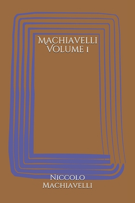 Machiavelli Volume 1 B08N98HVVL Book Cover