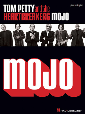 Tom Petty and the Heartbreakers: Mojo: Piano/Vo... 1423498666 Book Cover