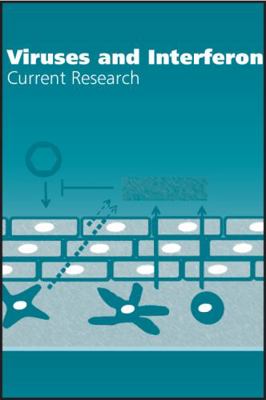 Viruses and Interferon: Current Research 1904455816 Book Cover