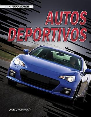 Autos Deportivos [Spanish] 1543582583 Book Cover