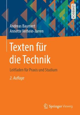 Texten Für Die Technik: Leitfaden Für PRAXIS Un... [German] 3662474093 Book Cover
