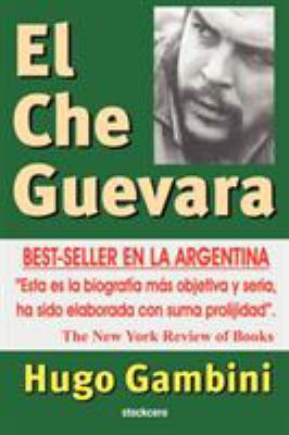 El Che Guevara [Spanish] 9872050643 Book Cover