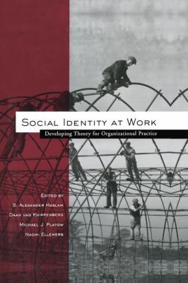 Social Identity at Work: Developing Theory for ... 1138012009 Book Cover