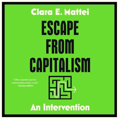 Escape from Capitalism: An Intervention 1668125978 Book Cover
