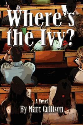 Where's the Ivy? 158107221X Book Cover