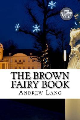 The Brown Fairy Book 1722179589 Book Cover