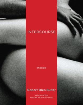 Intercourse: Stories 0811863573 Book Cover