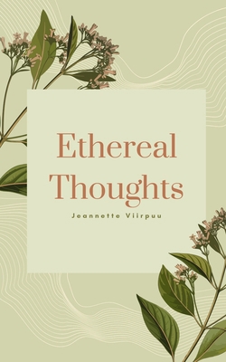 Ethereal Thoughts 9916763070 Book Cover