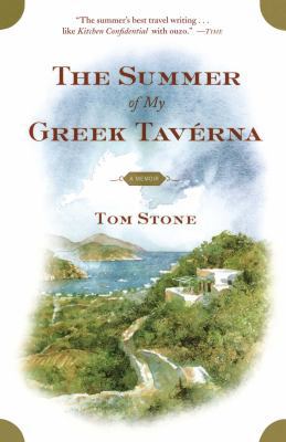 The Summer of My Greek Taverna: A Memoir 074324771X Book Cover