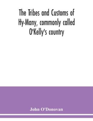 The Tribes and customs of Hy-Many, commonly cal... 9354039340 Book Cover