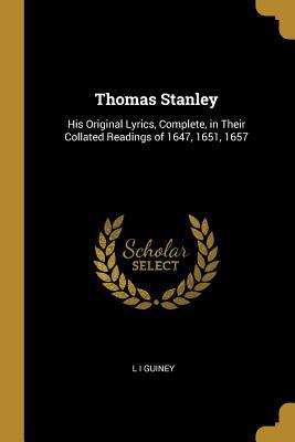 Thomas Stanley: His Original Lyrics, Complete, ... 0530333635 Book Cover