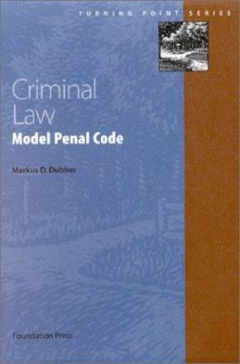 Criminal Law: Model Penal Code 1587781786 Book Cover