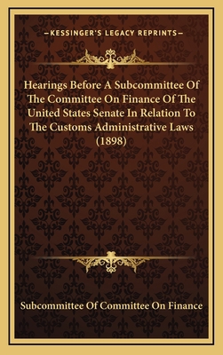 Hearings Before a Subcommittee of the Committee... 1165187256 Book Cover