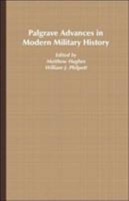 Palgrave Advances in Modern Military History 140391768X Book Cover