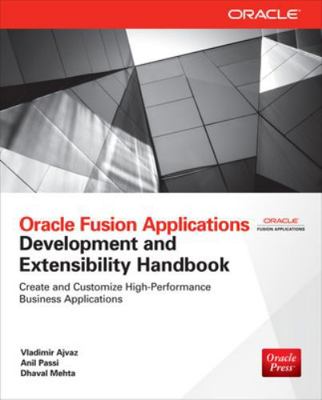 Oracle Fusion Applications Development and Exte... 0071743693 Book Cover