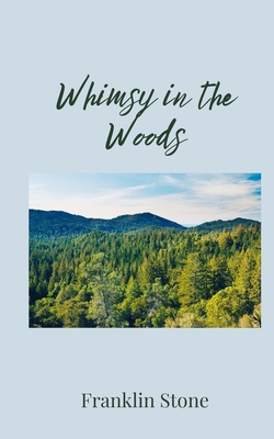 Whimsy in the Woods 1805675192 Book Cover