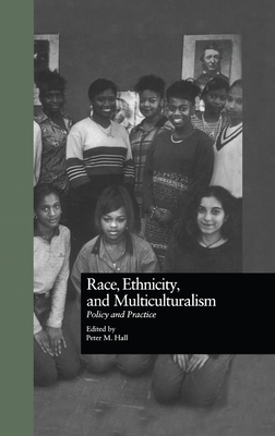 Race, Ethnicity, and Multiculturalism: Policy a... 0815320116 Book Cover