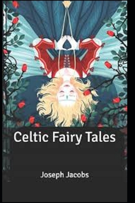 Celtic Fairy Tales illustrated            Book Cover