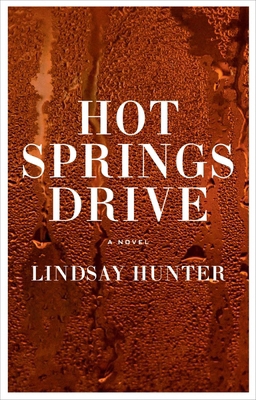 Hot Springs Drive 0802161456 Book Cover